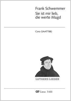 Sie ist mir lieb, die werte Magd